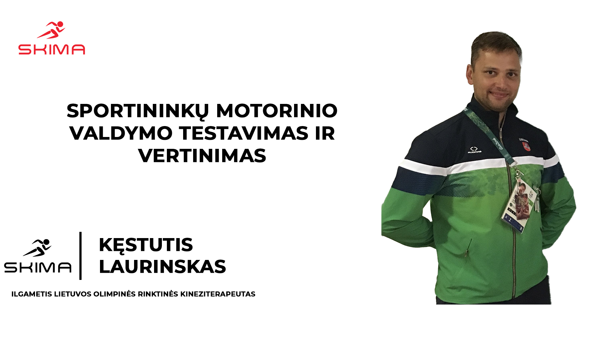 Sportininkų motorinio valdymo testavimas ir vertinimas (Kęstutis Laurinksas)