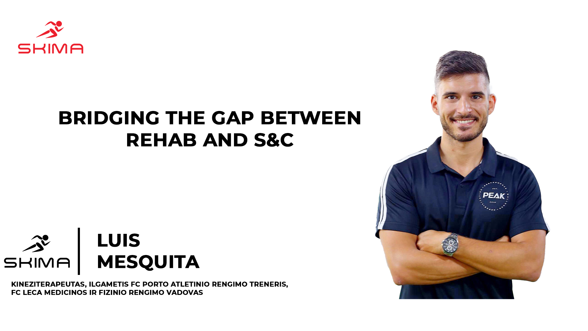 Bridging the gap between rehab and S&C (angliškai) (Luis Mesquita)