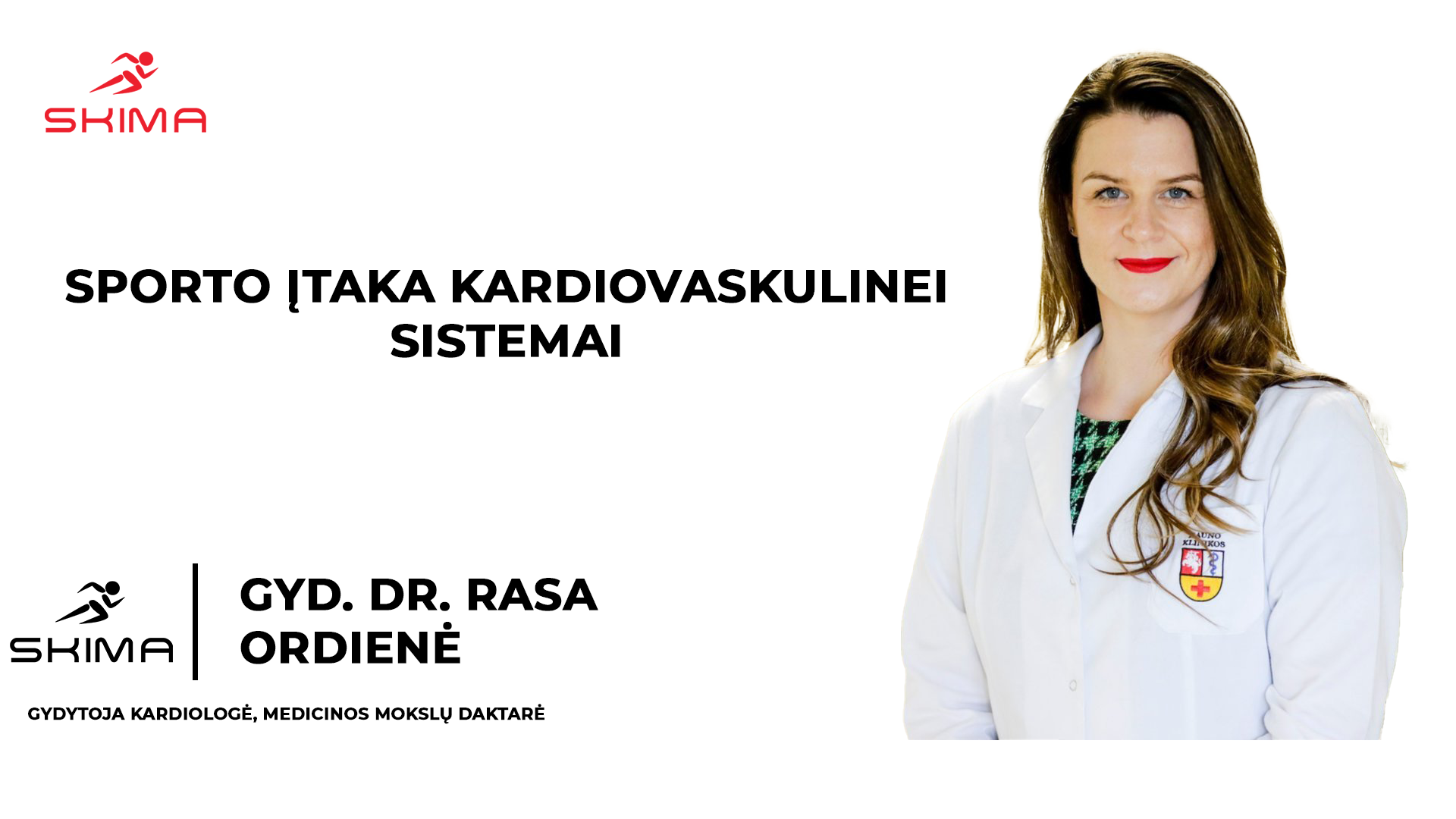 Sporto itaka kardiovaskulin Rasa Ordiene